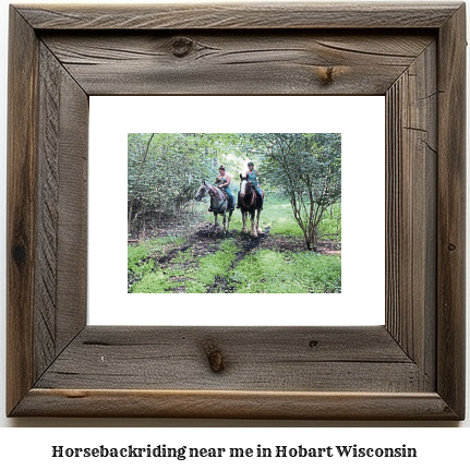 horseback riding near me in Hobart, Wisconsin